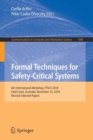 Image for Formal Techniques for Safety-Critical Systems : 6th International Workshop, FTSCS 2018, Gold Coast, Australia, November 16, 2018, Revised Selected Papers