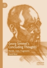 Image for Georg Simmel’s Concluding Thoughts