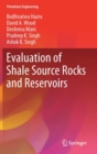 Image for Evaluation of Shale Source Rocks and Reservoirs