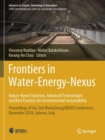Image for Frontiers in Water-Energy-Nexus—Nature-Based Solutions, Advanced Technologies and Best Practices for Environmental Sustainability : Proceedings of the 2nd WaterEnergyNEXUS Conference, November 2018, S