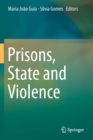 Image for Prisons, State and Violence
