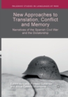 Image for New Approaches to Translation, Conflict and Memory