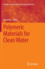 Image for Polymeric Materials for Clean Water