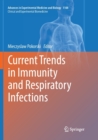 Image for Current Trends in Immunity and Respiratory Infections