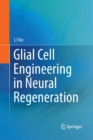 Image for Glial Cell Engineering in Neural Regeneration