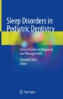 Image for Sleep Disorders in Pediatric Dentistry : Clinical Guide on Diagnosis and Management