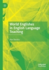 Image for World Englishes in English Language Teaching