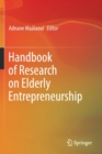 Image for Handbook of Research on Elderly Entrepreneurship