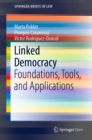 Image for Linked Democracy: Foundations, Tools, and Applications