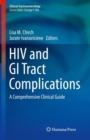 Image for HIV and GI tract complications: a comprehensive clinical guide