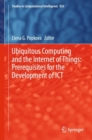 Image for Ubiquitous Computing and the Internet of Things: Prerequisites for the Development of ICT