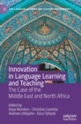 Image for Innovation in language learning and teaching  : the case of the Middle East and North Africa