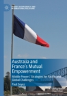 Image for Australia and France&#39;s mutual empowerment  : middle powers&#39; strategies for pacific and global challenges