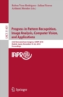 Image for Progress in pattern recognition, image analysis, computer vision, and applications: 23rd Iberoamerican Congress, CIARP 2018, Madrid, Spain, November 19-22, 2018, Proceedings
