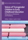 Image for Voices of Transgender Children in Early Childhood Education