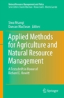 Image for Applied methods for agriculture and natural resource management: a festschrift in honor of Richard E. Howitt