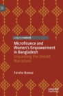Image for Microfinance and women's empowerment in Bangladesh  : unpacking the untold narratives