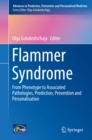 Image for Flammer Syndrome: From Phenotype to Associated Pathologies, Prediction, Prevention and Personalisation