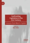 Image for Confronting capitalism in the 21st century: lessons from Marx&#39;s capital