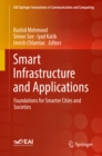 Image for Smart infrastructure and applications: foundations for smarter cities and societies