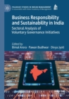 Image for Business responsibility and sustainability in India  : sectoral analysis of voluntary governance initiatives