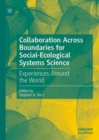 Image for Collaboration across boundaries for social-ecological systems science: experiences around the world