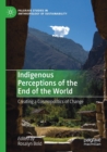 Image for Indigenous Perceptions of the End of the World