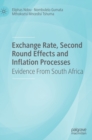 Image for Exchange rate, second round effects and inflation processes  : evidence from South Africa