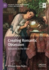 Image for Creating romantic obsession: scorpions in the mind
