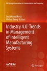 Image for Industry 4.0: Trends in Management of Intelligent Manufacturing Systems