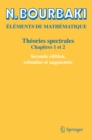 Image for Theories Spectrales: Chapitres 1 Et 2