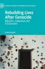 Image for Rebuilding Lives After Genocide