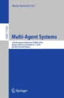 Image for Multi-Agent Systems Lecture Notes in Artificial Intelligence: 16th European Conference, EUMAS 2018, Bergen, Norway, December 6-7, 2018, Revised Selected Papers