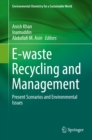 Image for E-waste Recycling and Management: Present Scenarios and Environmental Issues : 33