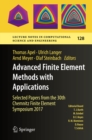 Image for Advanced finite element methods with applications: selected papers from the 30th Chemnitz Finite Element Symposium 2017