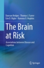 Image for Brain at Risk: Associations between Disease and Cognition