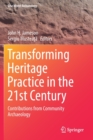 Image for Transforming Heritage Practice in the 21st Century