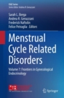 Image for Menstrual Cycle Related Disorders : Volume 7: Frontiers in Gynecological Endocrinology