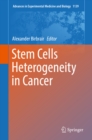 Image for Stem Cells Heterogeneity in Cancer