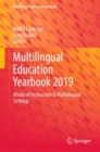 Image for Multilingual Education Yearbook 2019: Media of Instruction &amp; Multilingual Settings