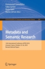 Image for Metadata and Semantic Research : 12th International Conference, MTSR 2018, Limassol, Cyprus, October 23-26, 2018, Revised Selected Papers