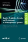 Image for Quality, reliability, security and robustness in heterogeneous systems: 14th EAI International Conference, Qshine 2018, Ho Chi Minh City, Vietnam, December 3-4, 2018, Proceedings