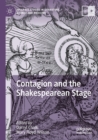 Image for Contagion and the Shakespearean Stage