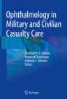Image for Ophthalmology in military and civilian casualty care