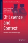 Image for Of Essence and Context : Between Music and Philosophy