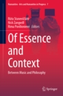 Image for Of essence and context: between music and philosophy