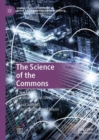 Image for The science of the commons  : a note on communication methodology