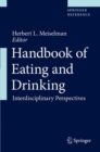 Image for Handbook of eating and drinking: interdisciplinary perspectives