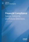 Image for Financial compliance: issues, concerns and future directions