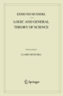 Image for Logic and General Theory of Science: Lectures 1917/18 With Supplementary Texts from the First Version of 1910/11